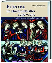 Europa im Hochmittelalter 1050-1250