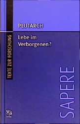 Plutarch: Lebe im Verborgenen - Cover
