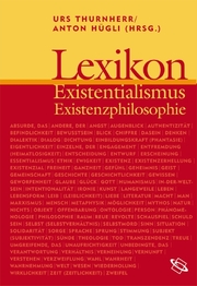Lexikon Existenzialismus und Existenzphilosophie