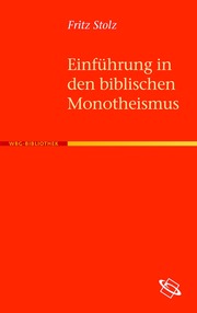 Einführung in den biblischen Monotheismus - Cover