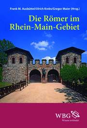 Die Römer im Rhein-Main-Gebiet