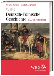 WBG Deutsch-polnische Geschichte 3 - 19. Jahrhundert - Cover