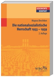 Die nationalsozialistische Herrschaft 1933-1939