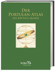 Der Portulan-Atlas des Battista Agnese