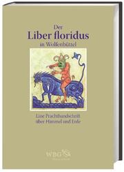 Der Liber floridus in Wolfenbüttel