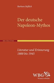 Der deutsche Napoleon-Mythos