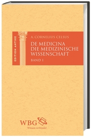 Die medizinische Wissenschaft / De Medicina
