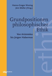 Grundpositionen philosophischer Ethik - Cover