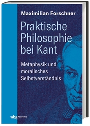 Praktische Philosophie bei Kant - Cover
