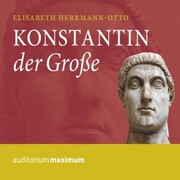 Konstantin der Große (Ungekürzt) - Cover