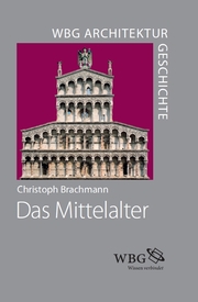 WBG Architekturgeschichte - Das Mittelalter (800-1500)