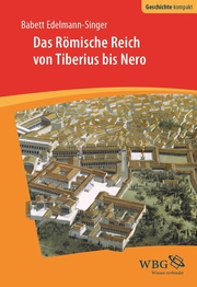 Das Römische Reich von Tiberius bis Nero