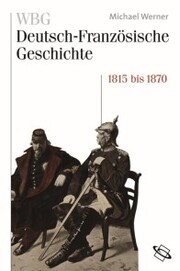 WBG Deutsch-Französische Geschichte Bd. IV