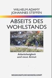 Abseits des Wohlstands