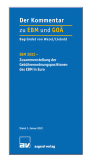 EBM 2022 - Zusammenstellung der Gebührenordnungspositionen des EBM in Euro