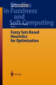 Fuzzy Sets Based Heuristics for Optimization