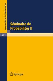 Seminaire de Probabilites II