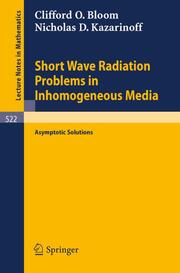 Short Wave Radiation Problems in Inhomogeneous Media