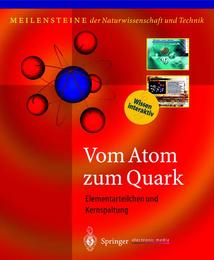 Vom Atom zum Quark