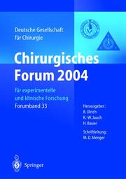 Chirurgisches Forum 2004 für experimentelle und klinische Forschung