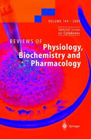 Reviews of Physiology, Biochemistry and Pharmacology, Volume 149