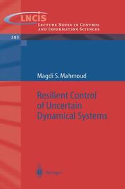 Resilient Control of Uncertain Dynamical Systems - Cover
