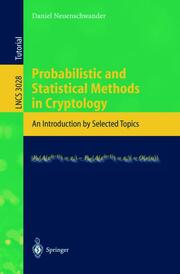 Probabilistic and Statistical Methods in Cryptology