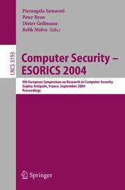 Computer Security - ESORICS 2004