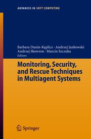Monitoring Security and Rescue Techniqes in Multiagent Systems