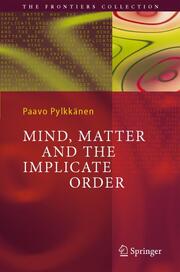 Mind, Matter and the Implicate Order - Cover