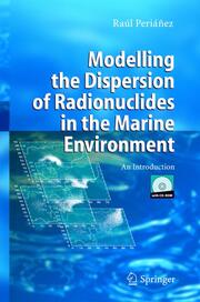 Modelling the Dispersion of Radionuclides in the Marine Envirionment