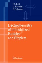 Electrochemistry of Immobilized Particles and Droplets - Abbildung 1