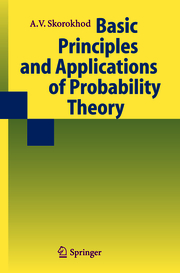 Basic Principles and Applications of Probability Theory
