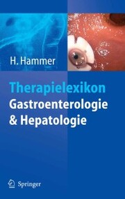 Therapielexikon Gastroenterologie und Hepatologie