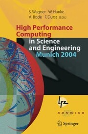 High Performance Computing in Science and Engineering, Munich 2004 - Cover