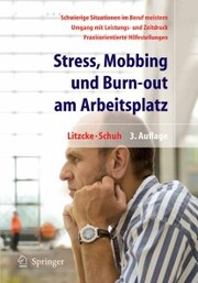Stress, Mobbing und Burn-out am Arbeitsplatz - Cover