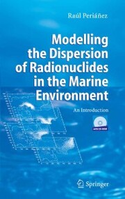 Modelling the Dispersion of Radionuclides in the Marine Environment