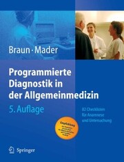 Programmierte Diagnostik in der Allgemeinmedizin