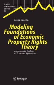 Modeling Foundations of Economic Property Rights Theory - Cover