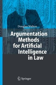 Argumentation Methods for Artificial Intelligence in Law - Cover