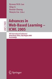 Advances in Web-Based Learning - ICWL 2005