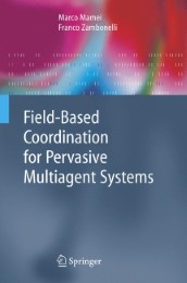 Field-Based Coordination for Pervasive Multiagent Systems - Abbildung 1