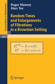Random Times and Enlargements of Filtrations in a Brownian Setting