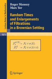 Random Times and Enlargements of Filtrations in a Brownian Setting - Abbildung 1