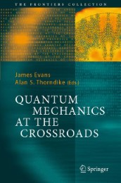 Quantum Mechanics at the Crossroads - Abbildung 1
