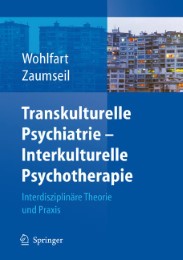 Transkulturelle Psychiatrie - Interkulturelle Psychotherapie - Abbildung 1