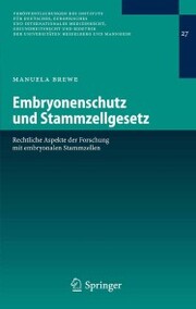 Embryonenschutz und Stammzellgesetz - Cover