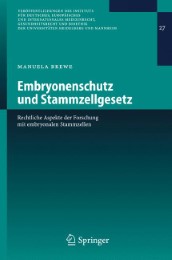 Embryonenschutz und Stammzellgesetz - Abbildung 1
