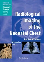 Radiological Imaging of the Neonatal Chest