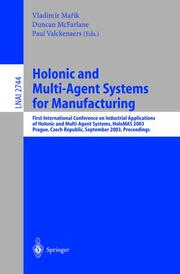 Holonic and Multi-Agent Systems for Manufacturing - Cover